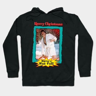 Merry Christmas Shitter's Full Hoodie